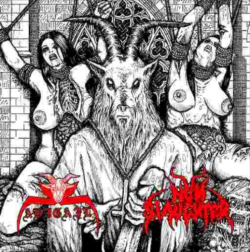 Nunslaughter / Abigail - Fucking Satan (split)